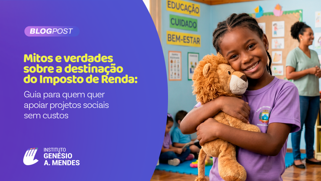Mitos e verdades sobre destinação do IR para OSC’s