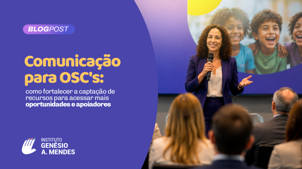 Captação de recursos para OSC’s começa na comunicação institucional