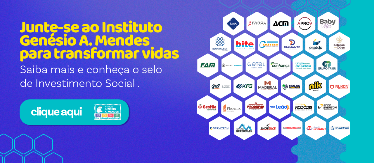 Parceiros do selo de investimento social do Instituto Genésio A. Mendes