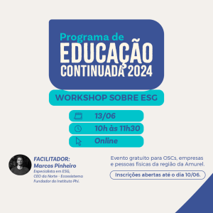 IGAM promove Workshop sobre ESG aberto à comunidade